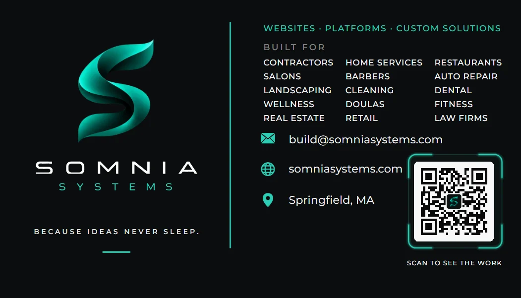 The contact side of the Somnia Systems business card: websites, platforms and custom solutions, the industries it builds for, build@somniasystems.com, somniasystems.com, Springfield MA and a QR code.